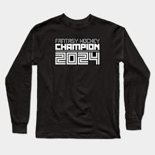 Fantasy Hockey Champion 2024 Long Sleeve T-Shirt